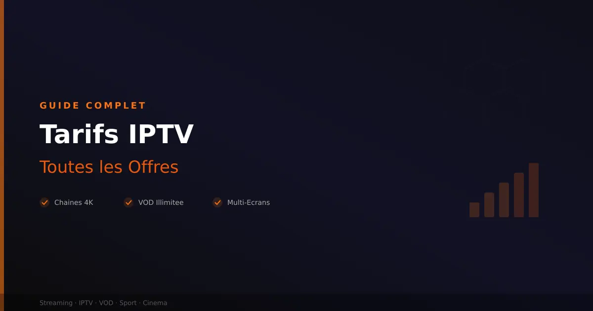 Tarifs IPTV France - toutes les offres et abonnements